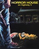 Horror House on Highway Five (1985) Free Download