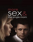 More Sex & the Single Mom (2005) poster