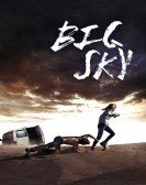 Big Sky (2015) Free Download