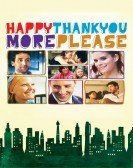 Happythankyoumoreplease (2010) Free Download