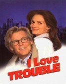 I Love Trouble (1994) poster