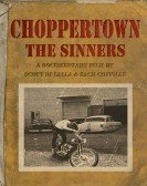 Choppertown: The Sinners (2005) Free Download