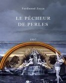 Le pêcheur de perles (1907) Free Download