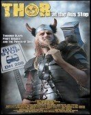 Thor at the Bus Stop (2009) Free Download