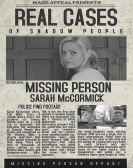 Real Cases of Shadow People: The Sarah McCormick Story (2019) Free Download