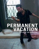 Permanent Vacation (1980) Free Download