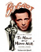 To Have and Have Not (1944) Free Download