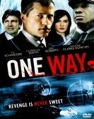 One Way (2006) Free Download