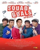 Squad Goals: #FBois (2018) Free Download