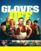 Gloves Off (2017) Free Download