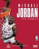 Michael Jordan: His Airness (1999) Free Download