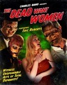 The Dead Want Women (2012) Free Download