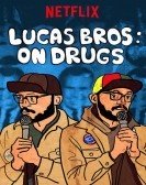 Lucas Brothers: On Drugs (2017) poster