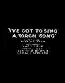 I've Got to Sing a Torch Song (1933) Free Download