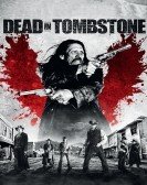 Dead in Tombstone (2013) Free Download