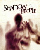 Shadow People (2013) Free Download