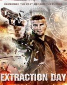 Extraction Day (2014) Free Download