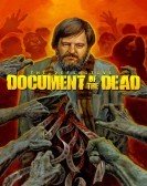 Document of the Dead (1985) Free Download