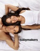 The Babymakers (2012) Free Download