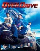 OVER DRIVE (2018) Free Download