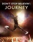 Don’t Stop Believin’: Everyman’s Journey (2013) Free Download