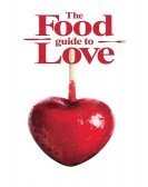 The Food Guide to Love (2013) Free Download