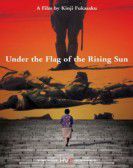 Under the Flag of the Rising Sun - 軍旗はためく下に Free Download