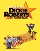 Dickie Roberts: Former Child Star (2003) Free Download