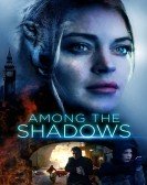 Among the Shadows (2019) Free Download