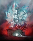 We Are Still Here (2015) Free Download