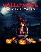 Halloween Horror Tales (2018) Free Download