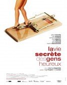 La vie secrète des gens heureux (2006) poster