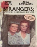 Strangers: The Story of a Mother and Daughter (1979) Free Download