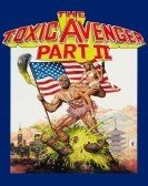 The Toxic Avenger Part II (1989) Free Download