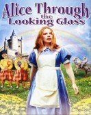 Alice Through the Looking Glass (1998) Free Download