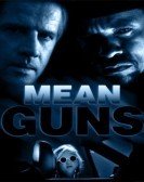 Mean Guns (1997) Free Download