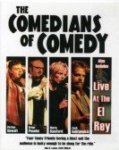 The Comedians of Comedy: Live at the El Rey poster