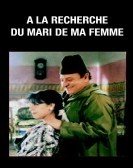 À la recherche du mari de ma femme Free Download