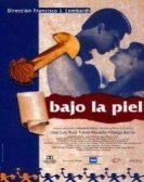 Bajo la piel (1996) Free Download