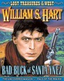 Bad Buck of Santa Ynez (1915) Free Download