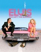 Elvis Has Left the Building (2004) Free Download