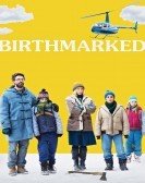 Birthmarked (2018) poster