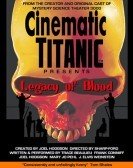 Cinematic Titanic: Legacy of Blood (2008) poster