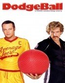 DodgeBall: A True Underdog Story (2004) Free Download