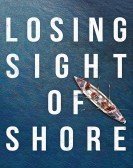 Losing Sight of Shore (2017) Free Download