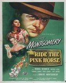 Ride the Pink Horse (1947) Free Download