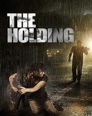 The Holding (2011) Free Download