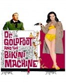 Dr. Goldfoot and the Bikini Machine (1965) Free Download