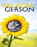 The Gerson Miracle (2004) Free Download