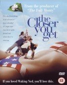 The Closer You Get (2000) Free Download